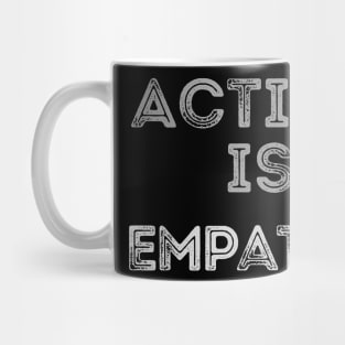 Acting is empathy Mug